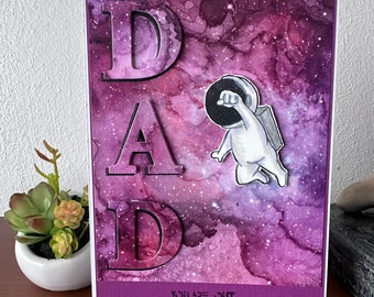 Out of this world dad~ Father’s Day card