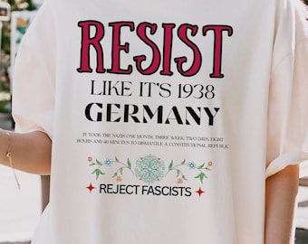 Resist Fascism Anti Trump Shirt,Anti Trump anti hate shirt Tee Shirt Gift for Democrat fdt shirt protest shirt Feminist Gift, Activism Tee