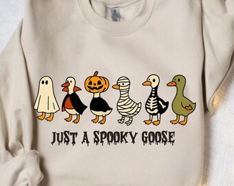 Halloween Goose Sweatshirt, just a Spooky Goose shirt, Funny Halloween shirt, Spooky Season shirt, Spooky Goosey Shirt, Funny Goose Shirt