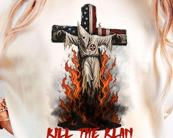 Kill The Klan Shirt, Anti Racism Tee, Protest Shirt, Equality Shirt, Activist T Shirt, Social Justice Graphic Tee, Statement Shirt