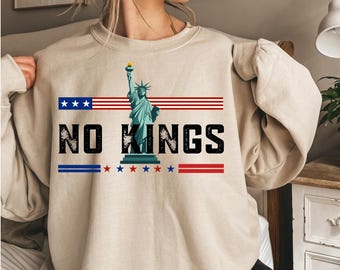 No Kings Sweatshirt AntiTrump,Protest SweatShirt Democracy Tee Protest Gift for Anti-MAGA Patriotic Hoodie We The People No Kings In America
