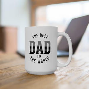 The Best Dad In The World Stoneware Coffee Mug, Father&#39;s Day Gifts for Dad, Dad Coffee Mug, Coffee Mug for Dads, Gift for Him