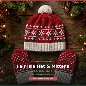 Op de afbeelding: Een rood-witte gebreide muts met een pompon en bijpassende wanten met een Fair Isle sneeuwvlokpatroon. De tekst luidt: CHRISTMAS COLOURWORK SET, Fair Isle Hat & Mittens, Snowflake bands, adult S, M, L, DK Knitting Pattern, Instant PDF, INSTANT PDF DOWNLOAD.