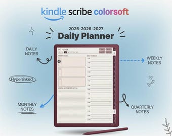 May include: A digital daily planner with the text "2025-2026-2027 Daily Planner" and the "Kindle Scribe colorsoft" logo. The planner is open to a page with sections for daily tasks and a schedule. A stylus rests below the planner.