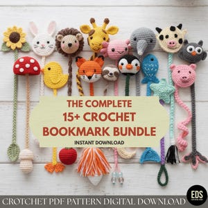 Könnte beinhalten: Eine Sammlung von 15+ gehäkelten Lesezeichen mit verschiedenen Tier- und Objekt-Designs, darunter eine Sonnenblume, ein Hase, ein Löwe, eine Giraffe, ein Fuchs und ein Pinguin. Der Text "THE COMPLETE 15+ CROCHET BOOKMARK BUNDLE" ist zu sehen.