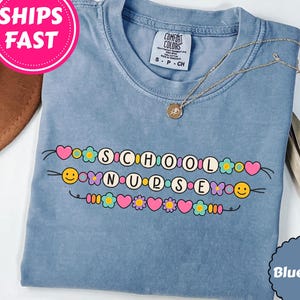 Comfort Colors Bracelet School Nurse Shirt, School Nurse Shirt, Cute School Nurse Shirt, Trendy School Nurse Shirt, school nurse gift
