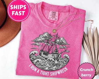 Comfort Colors® I Run a Tight Shipwreck, Mom Shirt, Homeschool Mama T-Shirt, Funny Mama Shirt, Comfort Colors Mom Shirt, Mother Day Gift