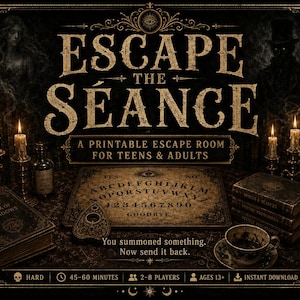 Puede incluir: Un juego de escape room imprimible titulado Escape The Séance que incluye un tablero de espiritismo con letras y números, una planchette, un Libro de las Sombras, una pila de libros y una taza. El texto dice You summoned something. Now send it back.