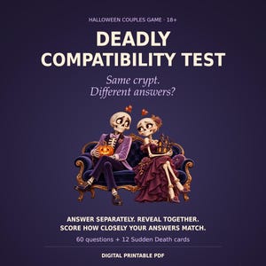 Puede incluir: Un juego de parejas para Halloween en formato PDF digital titulado DEADLY COMPATIBILITY TEST. El diseño muestra dos esqueletos sentados en un sofá azul oscuro ornamentado, uno sostiene una calabaza y el otro una casa encantada. Incluye 60 preguntas y 12 cartas.