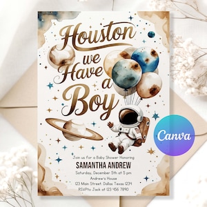 May include: A baby shower invitation with a space theme. The invitation features the text "Houston we Have a Boy" in gold script, along with illustrations of planets, stars, and an astronaut. The invitation includes event details.