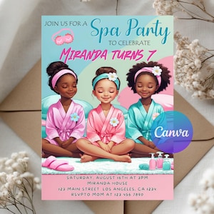 May include: Spa party invitation featuring three girls in spa robes. The invitation reads "Join us for a Spa Party to Celebrate Miranda Turns 7". The invitation includes the date, time, location, and RSVP information.