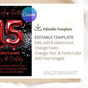 May include: A black and red invitation template for a 15th birthday celebration. The design features a large red number "15" balloon, text that reads "Join us to celebrate is 15th Birthday", and the text "Editable Template".