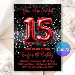May include: A black invitation card with red text and a red number 15 balloon. The text reads "You Are Invited", "Please Join Us to Celebrate Evelyn's 15th Birthday", and event details. The Canva logo is in the bottom right corner.