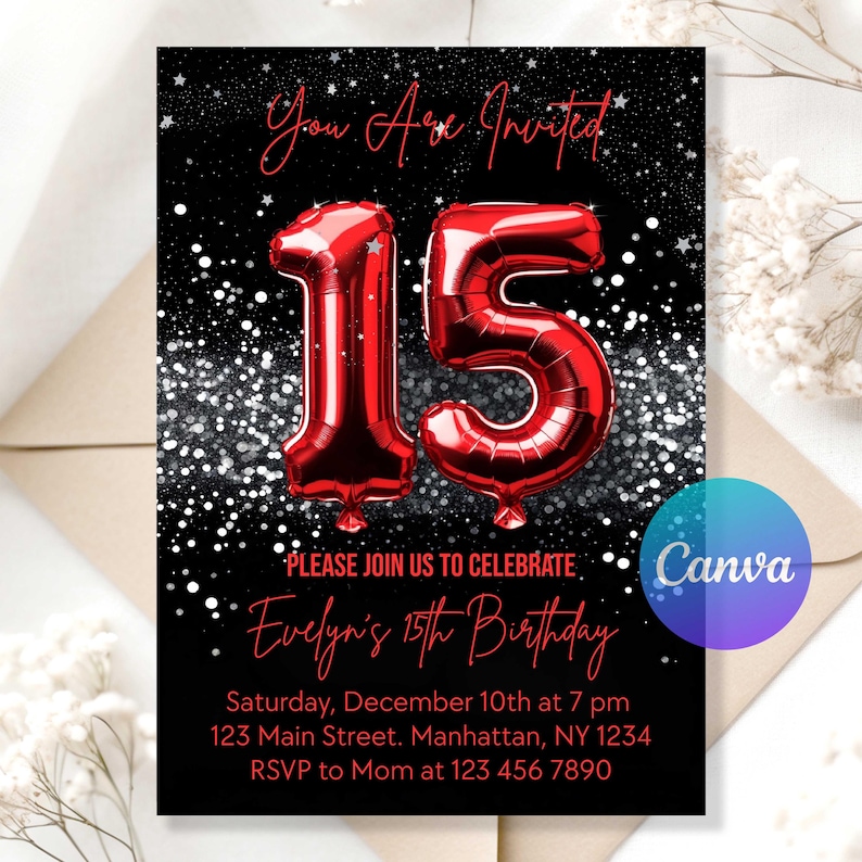May include: A black invitation card with red text and a red number 15 balloon. The text reads "You Are Invited", "Please Join Us to Celebrate Evelyn's 15th Birthday", and event details. The Canva logo is in the bottom right corner.