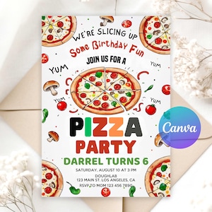 May include: A white invitation card with a pizza theme. The text reads "We're slicing up some birthday fun, join us for a pizza party." The card includes illustrations of pizza slices, mushrooms, and tomatoes. The invitation is for Darrel's 6th birthday.