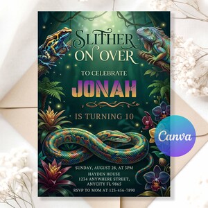 May include: A jungle-themed invitation with the text "Slither On Over To Celebrate Jonah Is Turning 10". A colourful snake is at the bottom, with a frog and iguana at the top. The Canva logo is in the bottom right corner.