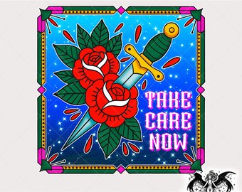 Take Care Now PNG, Vintage Southern Gothic Design, Digital Sticker Design for Sublimation DTF Digital Art, Tattoo Flash Clipart