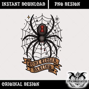 Op de afbeelding: Zwarte weduwe spin ontwerp met een web, sterren en de tekst "COME CLOSER, DARLING" op een banner. Een digitale download, perfect voor Halloween of gothic-thema projecten.