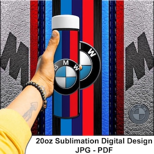 May include: A 20oz sublimation tumbler featuring the BMW logo and color scheme. The design includes red, blue, and black stripes, with the BMW emblem prominently displayed. The tumbler has a white lid and is held against a matching background.
