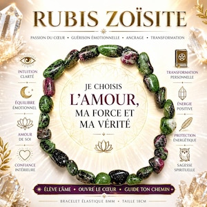 Può includere: Un braccialetto Rubis Zoïsite con pietre verdi e rosse. L'immagine include il testo francese: "Je choisis l'amour, ma force et ma vérité." Il braccialetto è lungo 18 cm.