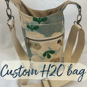 Design Your Own Water Bottle Sling, design your own water bottle holder crossbody, custom bag designed by you, custom H2O to go