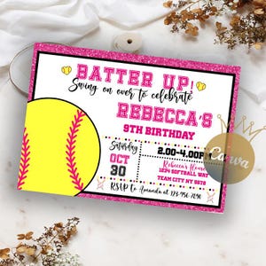 May include: A pink softball-themed birthday invitation with the text "BATTER UP!" and "REBECCA'S 9TH BIRTHDAY." The invitation includes a yellow softball graphic and event details: Saturday, October 30, 2:00-4:00 PM, and Rebecca's House address.