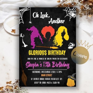 May include: A black invitation with the text "Oh Look, Another Glorious Birthday" and "Shopia's 13th Birthday". The design features silhouettes of three witches, a broom, and spiderwebs, perfect for a Halloween or witch-themed party.