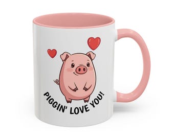 Pig Coffee Mug: Piggin' Love You - Gift for Animal Lovers