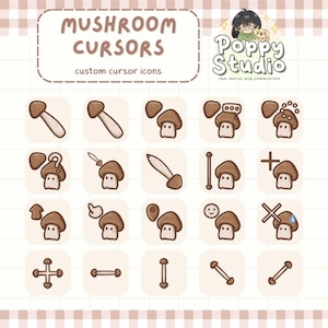 May include: A set of custom mushroom cursor icons in shades of brown and beige. The cursors feature various designs, such as arrows, question marks, and plus signs. The image also includes the text "Mushroom Cursors" and the "Poppy Studio" logo.
