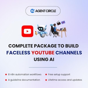 Puede incluir: Gráfico promocional para Agent Circle, con un logotipo de YouTube, un robot y una persona en un escritorio. El texto dice "COMPLETE PACKAGE TO BUILD FACELESS YOUTUBE CHANNELS USING AI" con viñetas que enumeran características como flujos de trabajo de automatización y soporte de configuración gratuito.