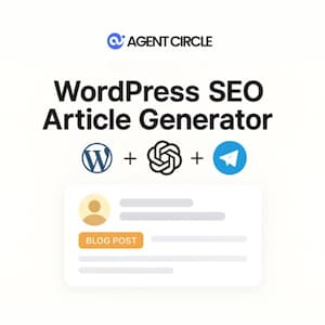 Puede incluir: Fondo blanco con el texto "WordPress SEO Article Generator" y el logotipo de Agent Circle. Los iconos de WordPress, un chatbot y Telegram se muestran encima de una maqueta de entrada de blog.