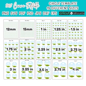 May include: A digital template with 15 different circle sizes, ranging from 12mm to 4 inches. The template is editable in Canva and includes file formats like PNG, SVG, and PDF. The image features a grid of circles with a green and blue design.