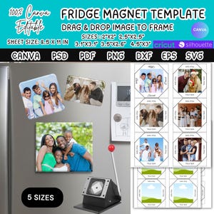May include: A fridge magnet template with the text "100% Canva Editable" and "Fridge Magnet Template". The image shows several fridge magnets with family photos, along with a paper cutter and text that says "5 Sizes".