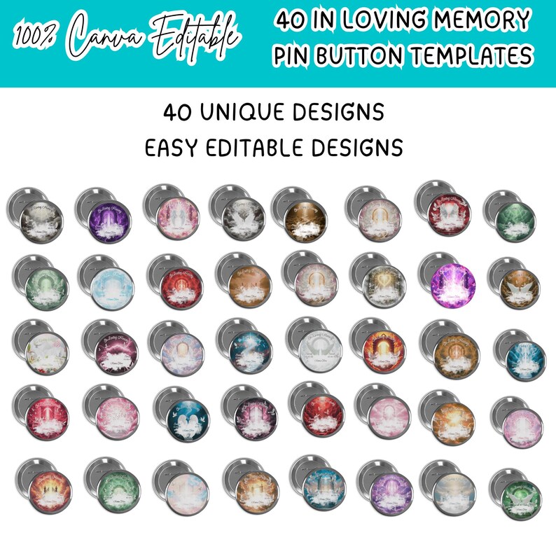 May include: A collection of 40 pin button templates with various designs, including images of angels and celestial scenes. The text on the image reads "40 IN LOVING MEMORY PIN BUTTON TEMPLATES" and "100% Canva Editable".