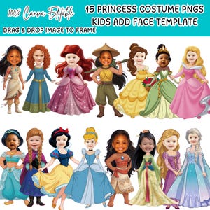 May include: A digital collection of 15 princess costume PNGs featuring a kids add face template with the text 100% Canva Editable, 15 PRINCESS COSTUME PNGS KIDS ADD FACE TEMPLATE, and DRAG & DROP IMAGE TO FRAME for custom photo editing.