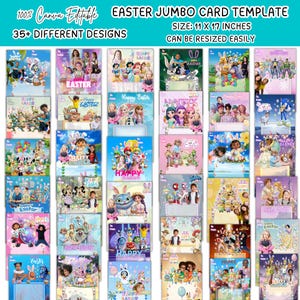May include: A collection of Easter jumbo card templates with various designs. The cards are 11 x 17 inches and can be resized. The image includes the text "100% Canva Editable" and "35+ Different Designs". The cards feature cartoon characters and the words "Happy Easter".