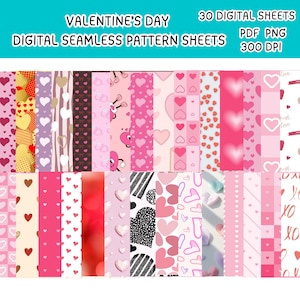 May include: A collection of 30 digital seamless pattern sheets for Valentine's Day. The patterns feature hearts, stripes, and other romantic designs in shades of pink, red, and white. The image includes the text "Valentine's Day" and "Digital Seamless Pattern Sheets."