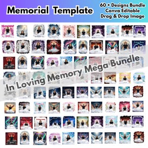 May include: A collection of memorial templates with various designs, including angel wings and scenic backgrounds. The text reads "Memorial Template," "In Loving Memory Mega Bundle," and "60+ Designs Bundle Canva Editable Drag & Drop Image."