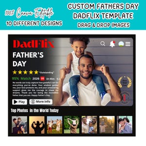 May include: A digital template for a Father's Day streaming service interface titled DadFlix. It features a main image of a child sitting on a man's shoulders, five-star rating, text, and a row of smaller photo thumbnails at the bottom.