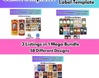 May include: A graphic featuring "Canva Templates" and "Cylinder Candles Label Template" with examples of candle designs. The image includes text: "3 Listings in 1 Mega Bundle" and "58 Different Designs".