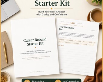 May include: A Career Rebuild Starter Kit workbook with a white cover featuring black text and a matching interior page titled Your Possibility List. The kit includes a printable and fillable PDF with an AI companion from Roadnesters Studio.