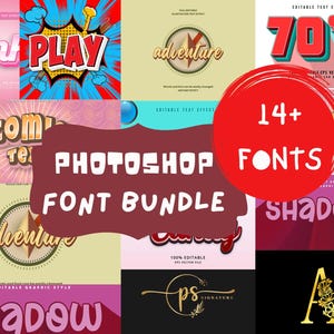 Könnte beinhalten: Eine Sammlung von Schriftarten für Grafikdesign, darunter Stile wie "Pink", "Play" und "70's". Das Bild zeigt einen roten Kreis mit "14+ FONTS" und ein Banner mit der Aufschrift "PHOTOSHOP FONT BUNDLE".