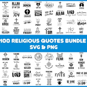 May include: A collection of 100 religious quotes in SVG and PNG formats. The quotes are in black and white and feature various religious symbols and phrases, including crosses, stars, and text such as "Jesus is Risen" and "Choose Joy."