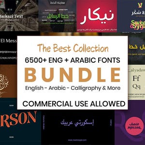 May include: A collection of various font styles, including English and Arabic fonts, with the text "The Best Collection 6500+ ENG + ARABIC FONTS BUNDLE". The image also includes the text "COMMERCIAL USE ALLOWED".