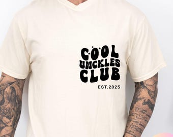 Cool Uncles Club Comfort Colors® T-shirt, New Uncle Shirt, Pregnancy Reveal Tee Gift For Uncle, Funny Cool Uncle Outfit, Uncle Birtday Gifts