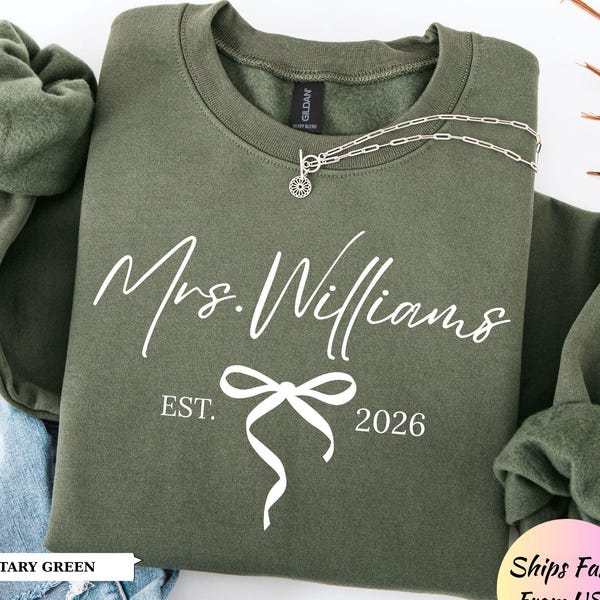 Custom Mrs Sweatshirt, Future Mrs Last Name Shirt, Bride Personalized Gift for New Wife Tshirt, Honeymoon Tee, Wifey Sweatshirt,Mrs Custom