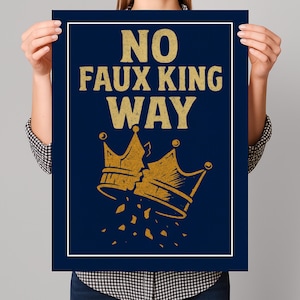 Kein falsches König-Weg-Protestschild BEDRUCKBAR, Anti-Trumpf Keine Könige-Protestplakat-Zeichen für März, politisches Aktivisten-Kundgebungszeichen, Democracy-Zeichen