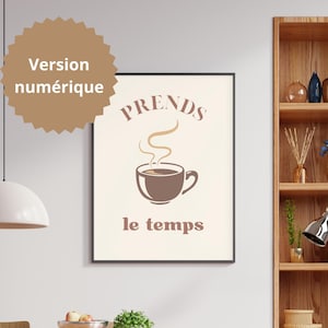 Affiche murale cuisine tasse de café, message inspirant en français