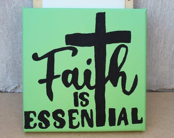 Christian Painting on Canvas | Faith is Essential