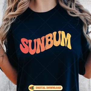 Sunbum Png, Sunbum Groovy Svg, Sun kissed Svg, Sun kissed Retro Png, Summer Vibes Svg, In My Summer Era Png, Summer Svg Cut File